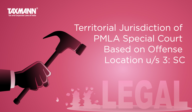 Jurisdiction of PMLA