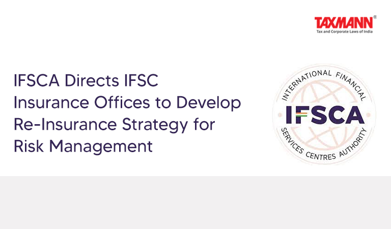 IFSC Insurance; Re-Insurance Strategy