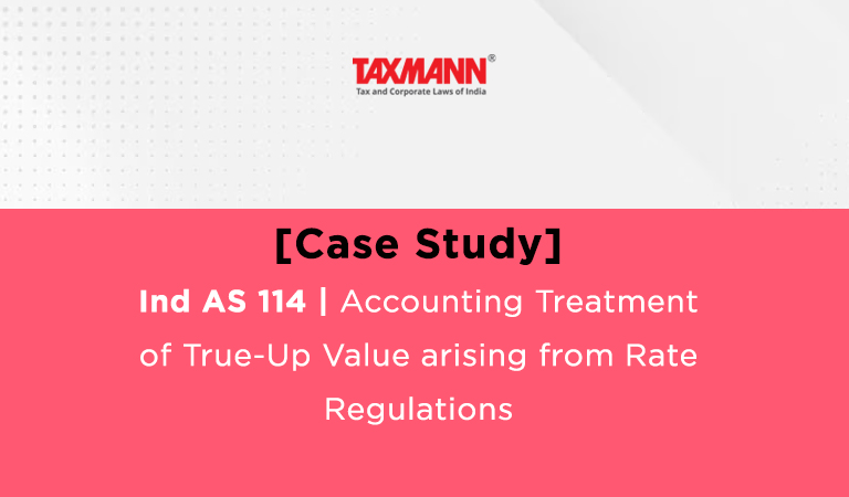 Ind AS 114; Accounting Treatment