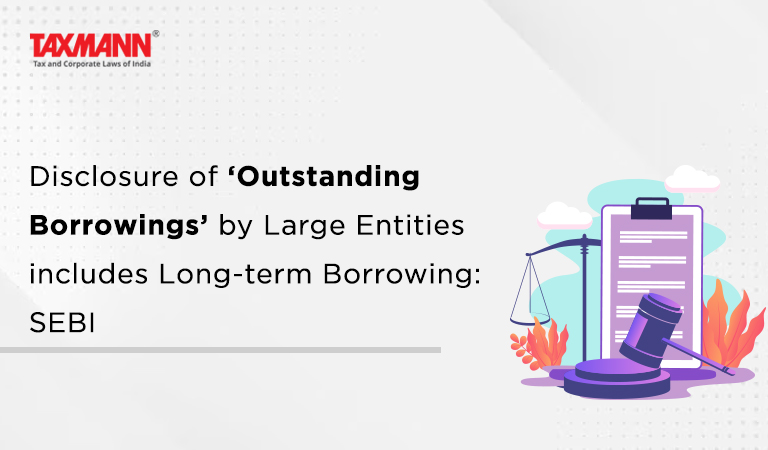 outstanding borrowings; SEBI