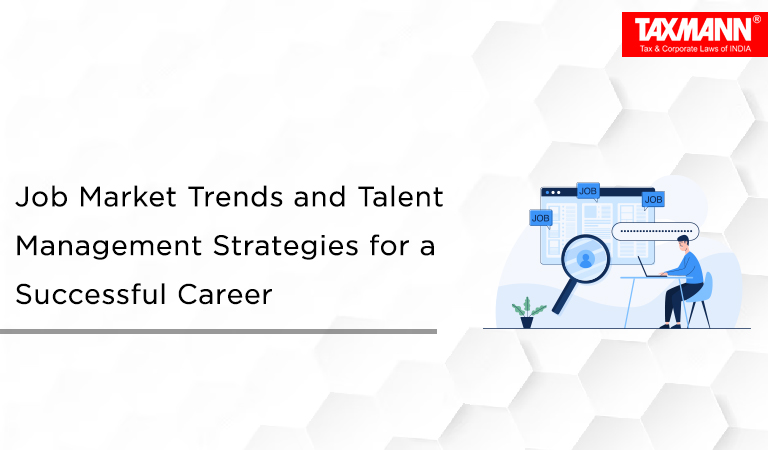Job Market Trends; Talent Management