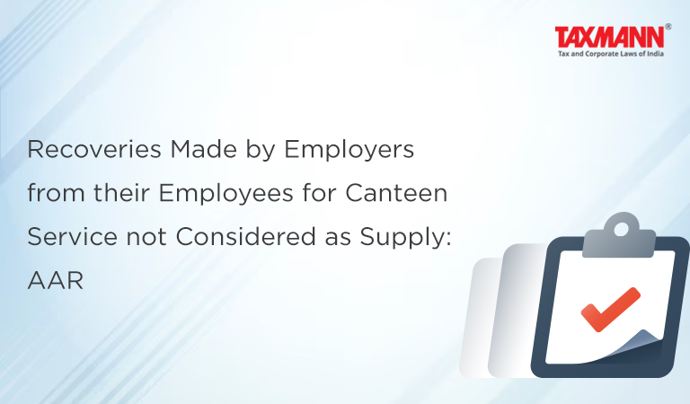 Canteen services; Supply under GST