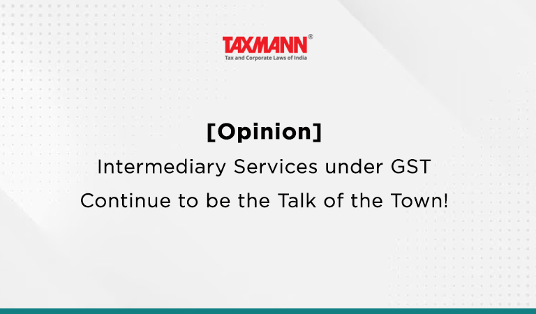 Intermediary Services under GST