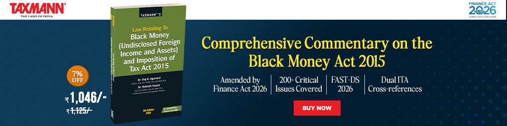 Taxmann's Law Relating to Black Money (Undisclosed Foreign Income and Assets) and Imposition of Tax Act 2015