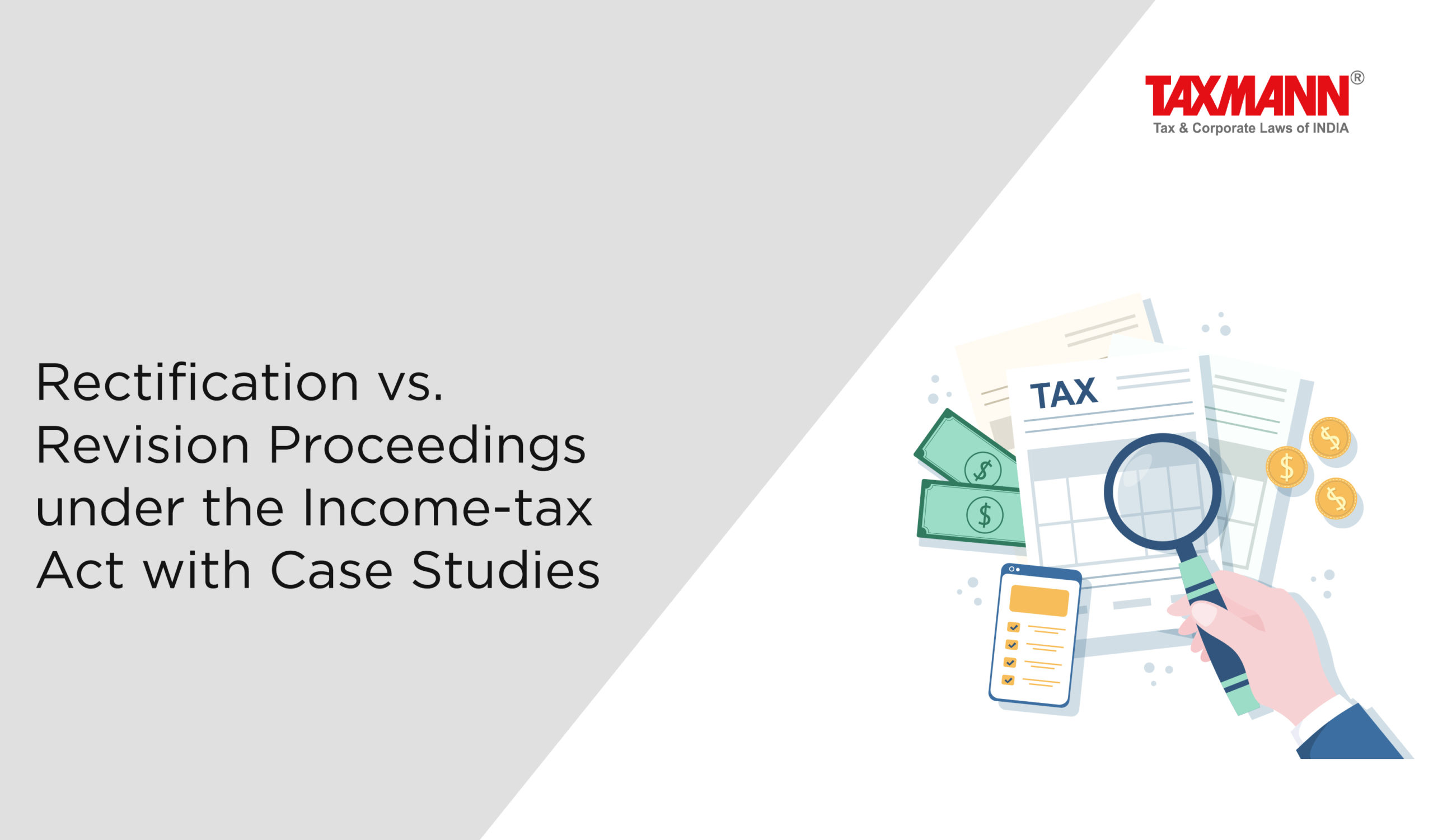 Rectification and Revision Proceedings under Income Tax Act
