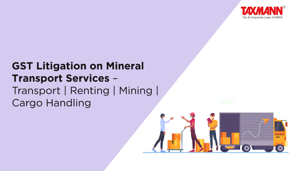 GST on Mineral Transport Services