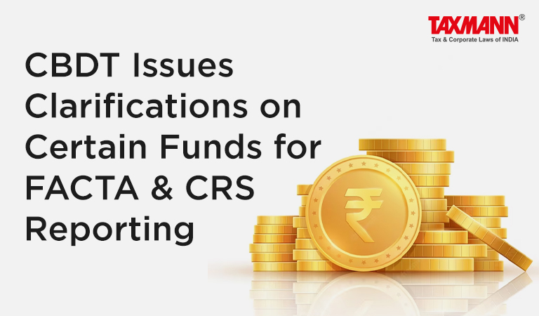 Funds for FACTA & CRS Reporting