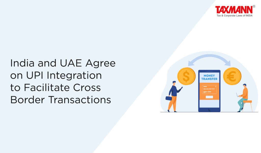 India and UAE Agreement on UPI integration