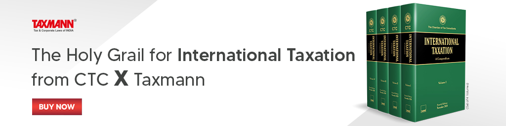 Taxmann's International Taxation – A Compendium