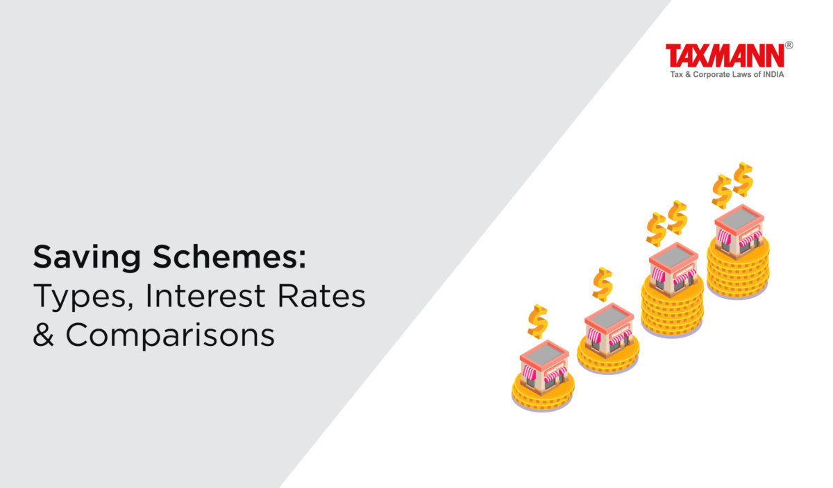 Saving Schemes: Types, Interest Rates & Comparisons