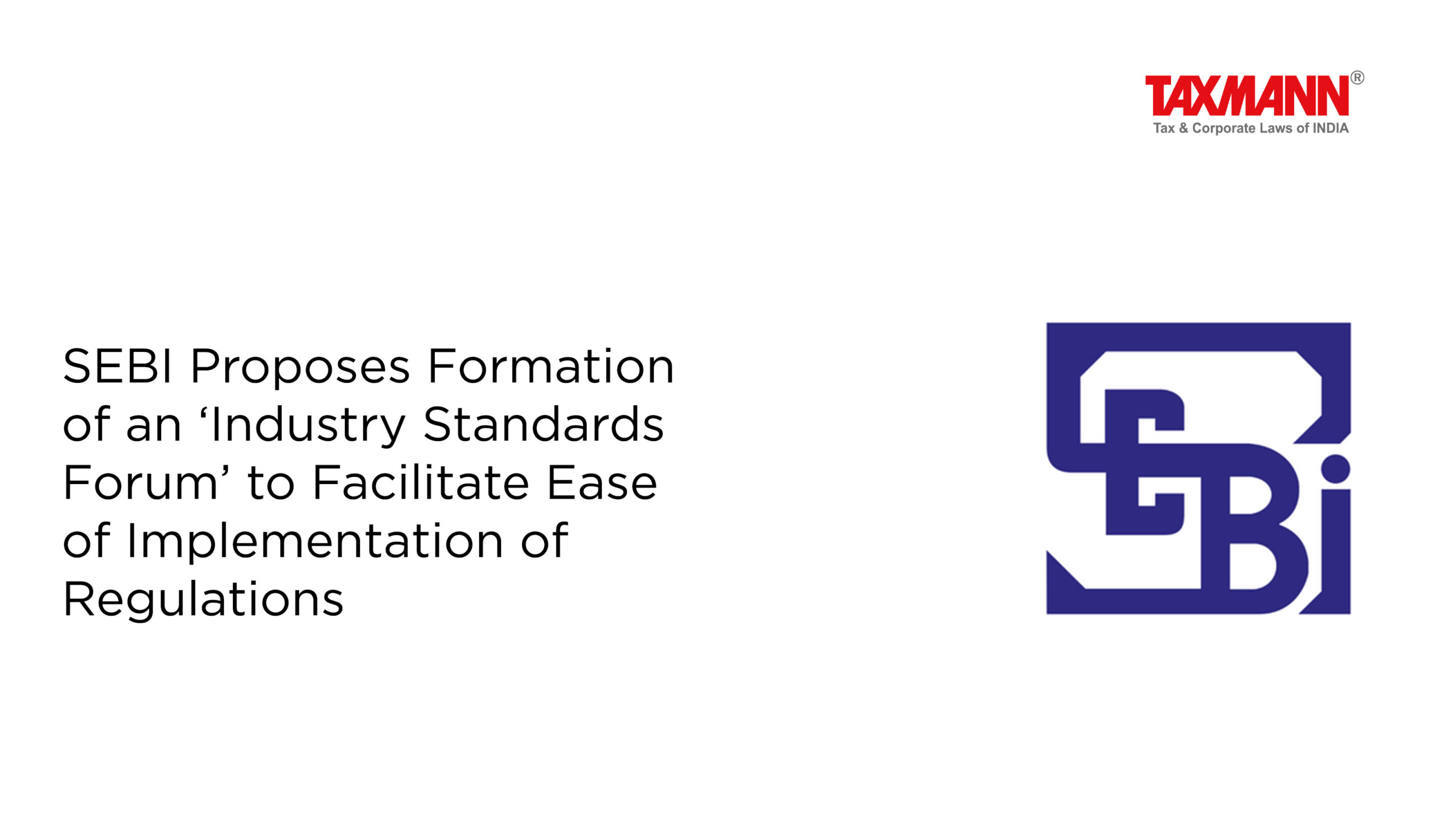 SEBI's Industry Standards Forum