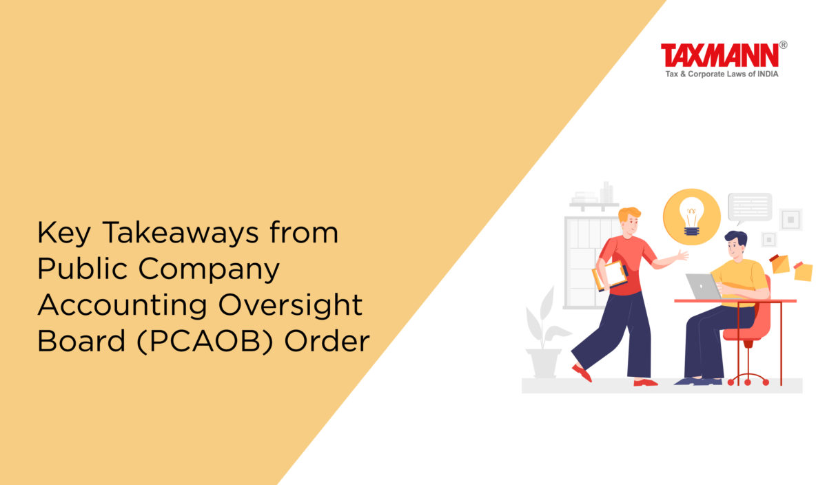 Key Takeaways from Public Company Accounting Oversight Board (PCAOB) Order