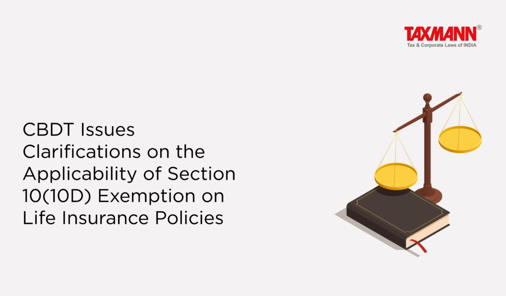 Section 10(10D) exemption on life insurance policies