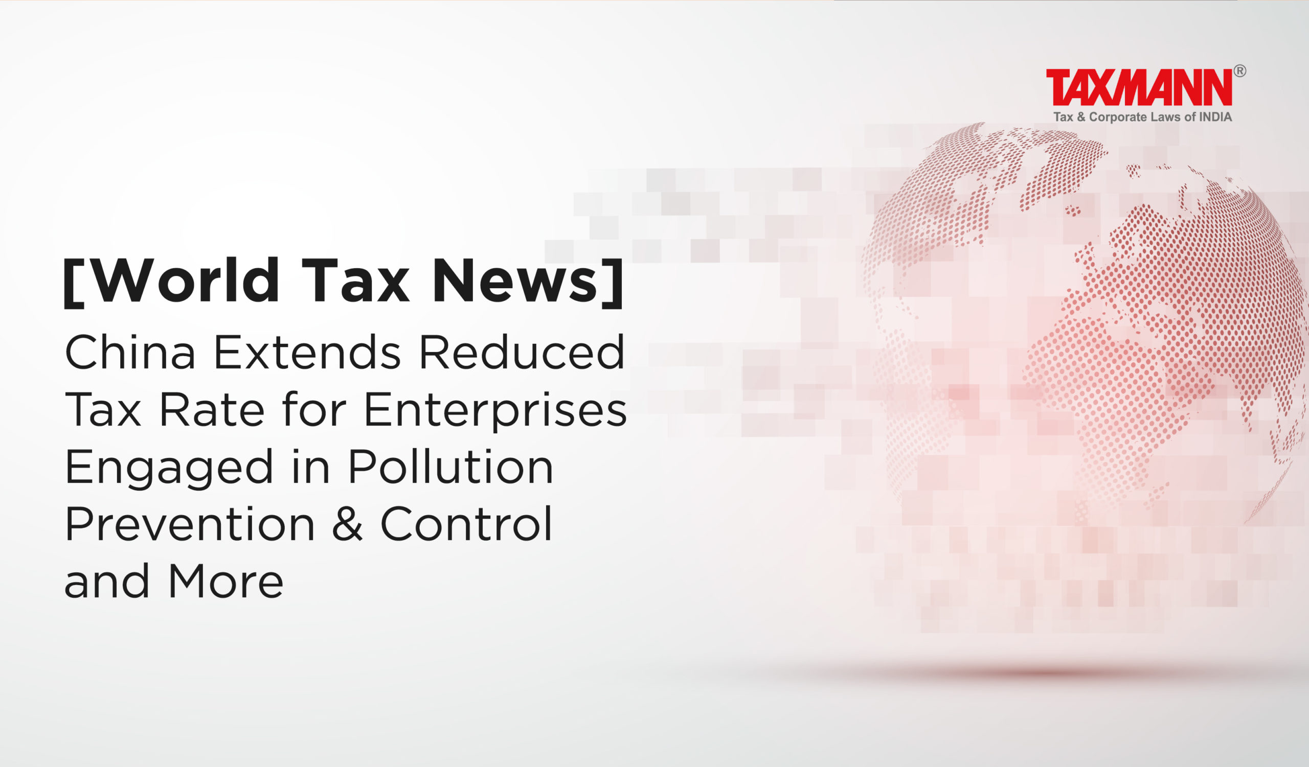 China's tax rate for enterprises engaged in pollution prevention