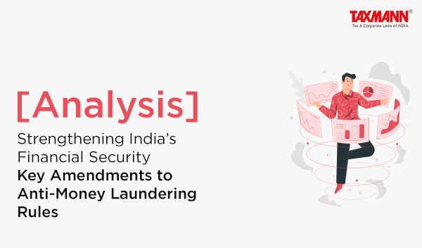 Amendments to Anti-Money Laundering Rules