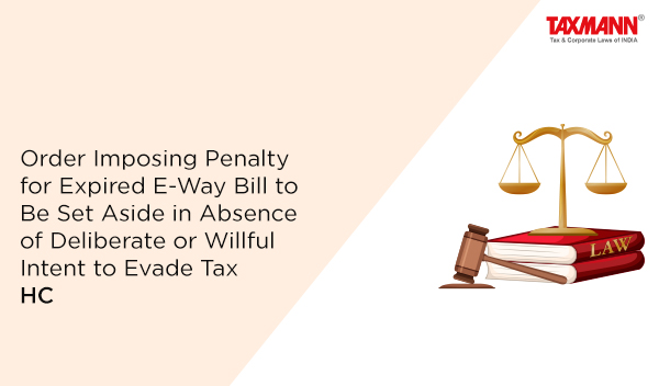 Penalty for Expired E-Way Bill