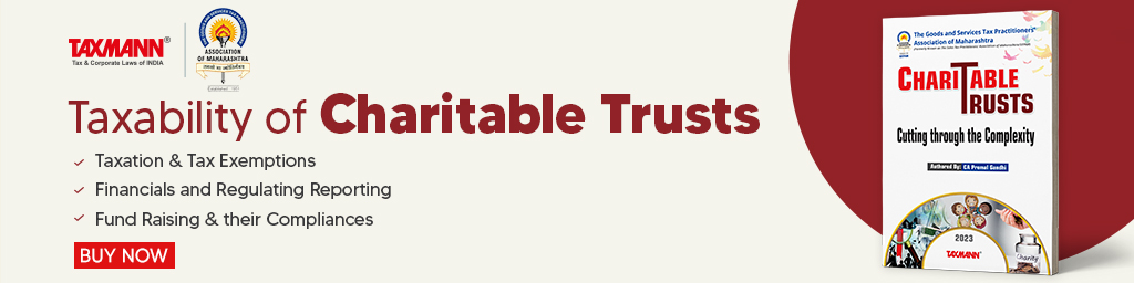Taxmann's Charitable Trusts – Cutting Through The Complexity