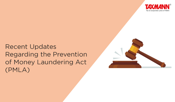 Prevention of Money Laundering Act; PMLA