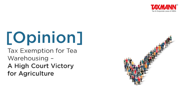 Tax Exemption for Tea Warehousing