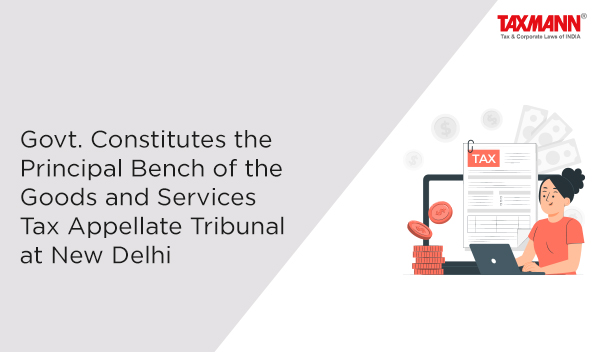 Goods and Services Tax Appellate Tribunal; GSTAT