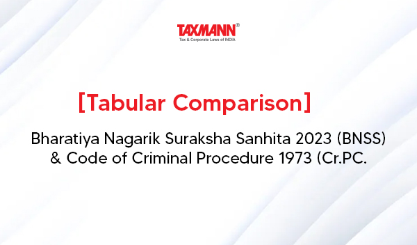 Bharatiya Nagarik Suraksha Sanhita vs Code of Criminal Procedure