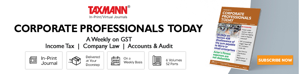 Taxmann's In-print & Virtual Journal | Corporate Professionals Today