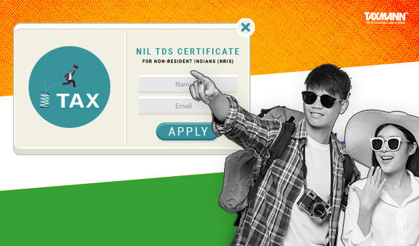 [Practical Guide] to Lower or NIL TDS Certificate for NRIs