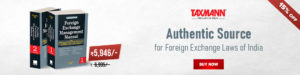 Taxmann's Foreign Exchange Management Manual with FEMA and FDI Ready Reckoner & FEMA Case Laws Digest