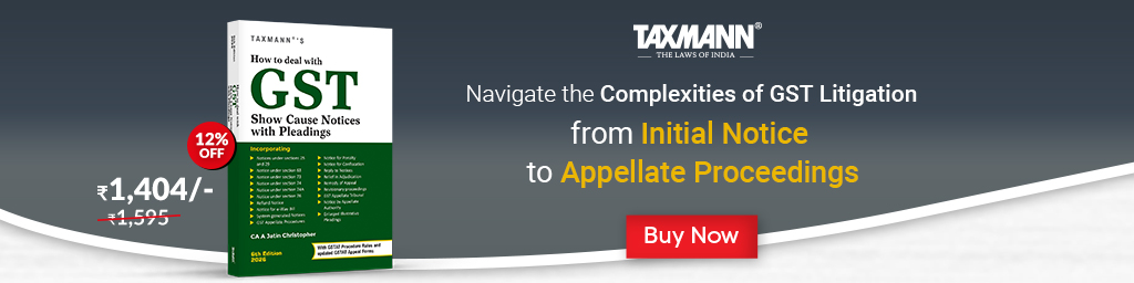 Taxmann's How to Deal with GST Show Cause Notices with Pleadings 