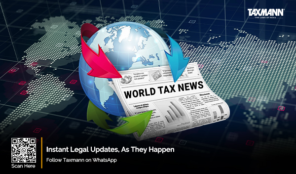 Global tax treaty benefits