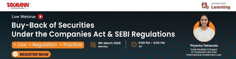 Taxmann.com | Learning—Webinar – Buy-Back of Securities Under the Companies Act and SEBI Regulations – Law | Regulation | Practice