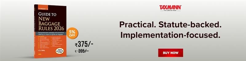 Taxmann's Guide to New Baggage Rules 2026