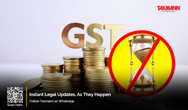 Section 168A CGST