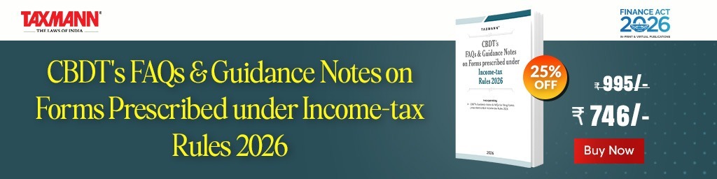 Taxmann's CBDT's FAQs & Guidance Notes on Forms Prescribed under Income-tax Rules 2026