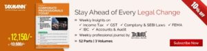 Taxmann's In-Print & Virtual Journal | Taxmann's Corporate Professionals Today—A Weekly on GST | Income Tax | Company Law | Accounts & Audit