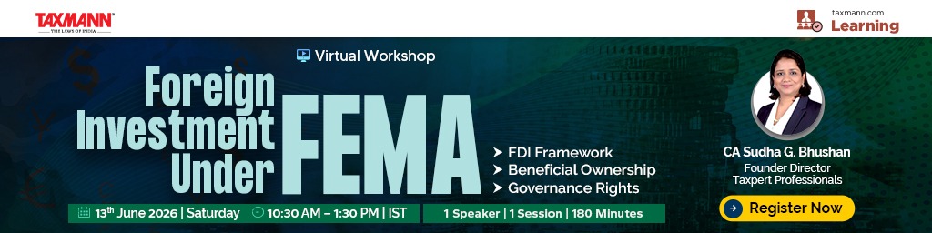 Taxmann.com | Learning—Workshop | Foreign Investment Under FEMA – FDI Framework | Beneficial Ownership | Governance Rights